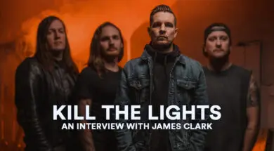 KIll The Lights – An Interview With James Clark