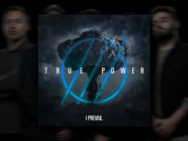 The “TRUE POWER” of I Prevail (REVIEW)