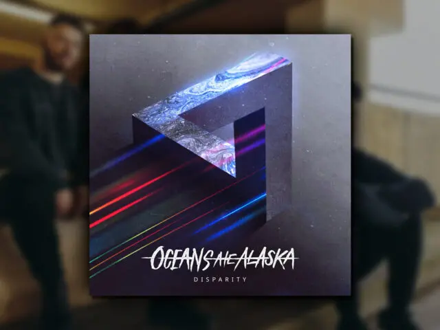 REVIEW: Oceans Ate Alaska – ‘Disparity’