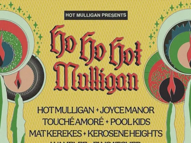 Hot Mulligan Announce 2026 Ho Ho Hot Mulligan Lineup