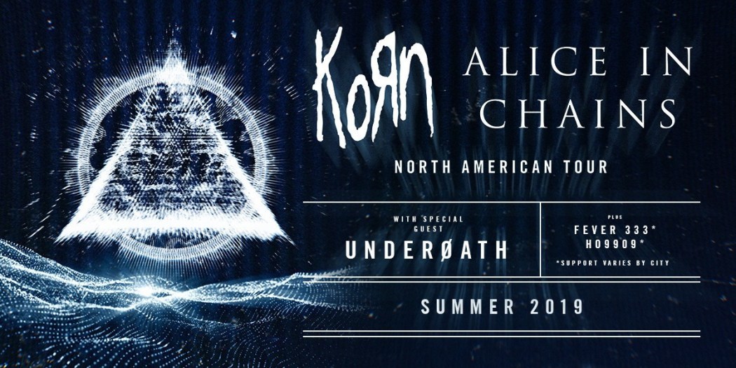 Korn & Alice In Chains announce summer tour featuring Underoath & Fever 333