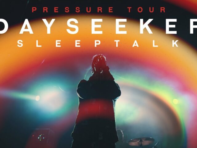 LIVE: WATCH DAYSEEKER PERFORM “SLEEPTALK” (PRESSURE TOUR 2019)