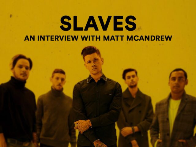 INTERVIEW: SLAVES MOVE ON “TO BETTER DAYS”