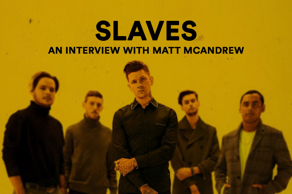 INTERVIEW: SLAVES MOVE ON “TO BETTER DAYS”