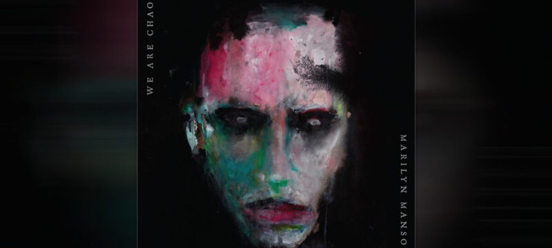 Marilyn Manson – We Are Chaos 2020 album review calibertv