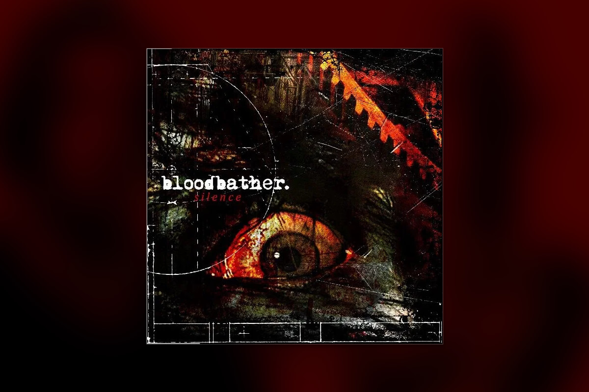 REVIEW: BLOODBATHER – ‘SILENCE’ EP; “SONGS THAT SEETHE WITH RAGE”