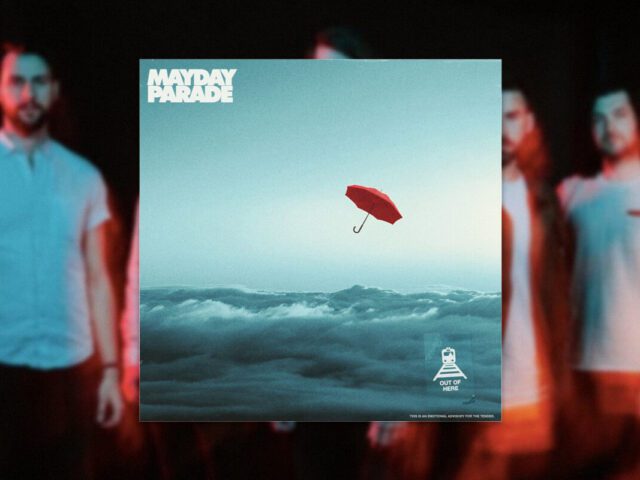 REVIEW: MAYDAY PARADE ‘OUT OF HERE’ EP – “CLASSIC & TIMELESS POP-PUNK”