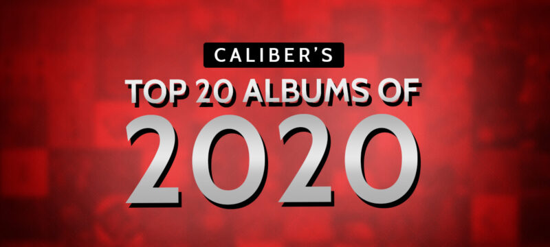 Caliber’s Top 20 Albums of 2020