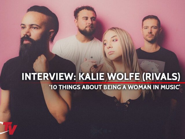 INTERVIEW: KALIE WOLFE OF RIVALS; ’10 THINGS ABOUT BEING A WOMAN IN MUSIC’