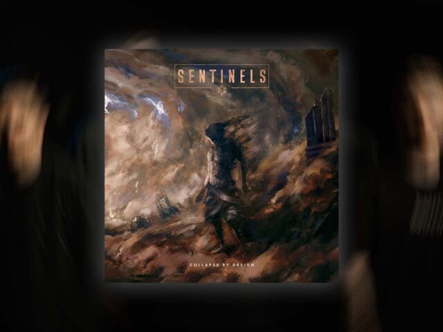 Sentinels’ “Collapse by Design” Is Sure To Be A Classic (Review)