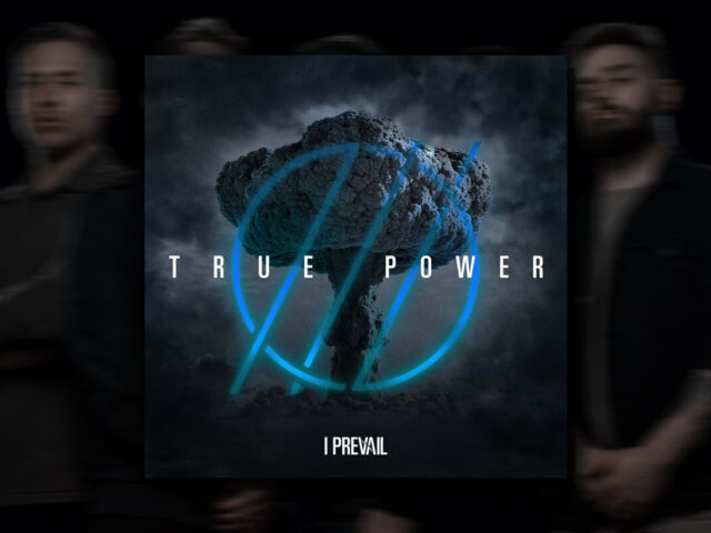 The “TRUE POWER” of I Prevail (REVIEW)
