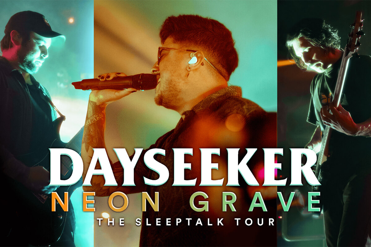 LIVE: Dayseeker “Neon Grave” LIVE From The Sleeptalk Tour