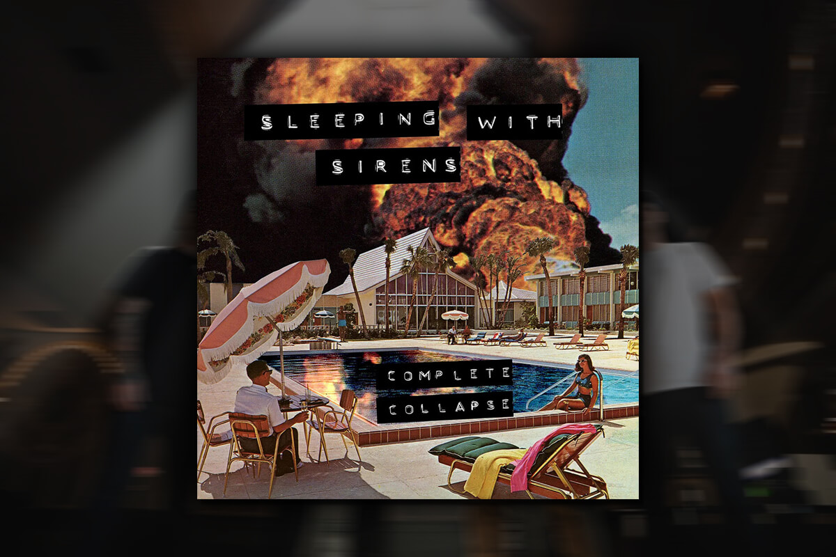 REVIEW: Sleeping With Sirens – ‘Complete Collapse’