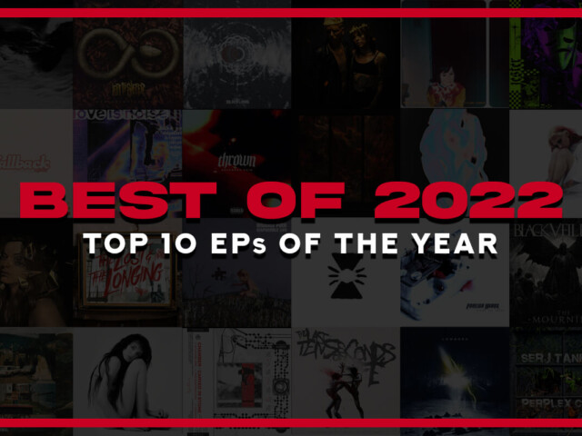 Best Of 2022: Top 10 EPs Of The Year