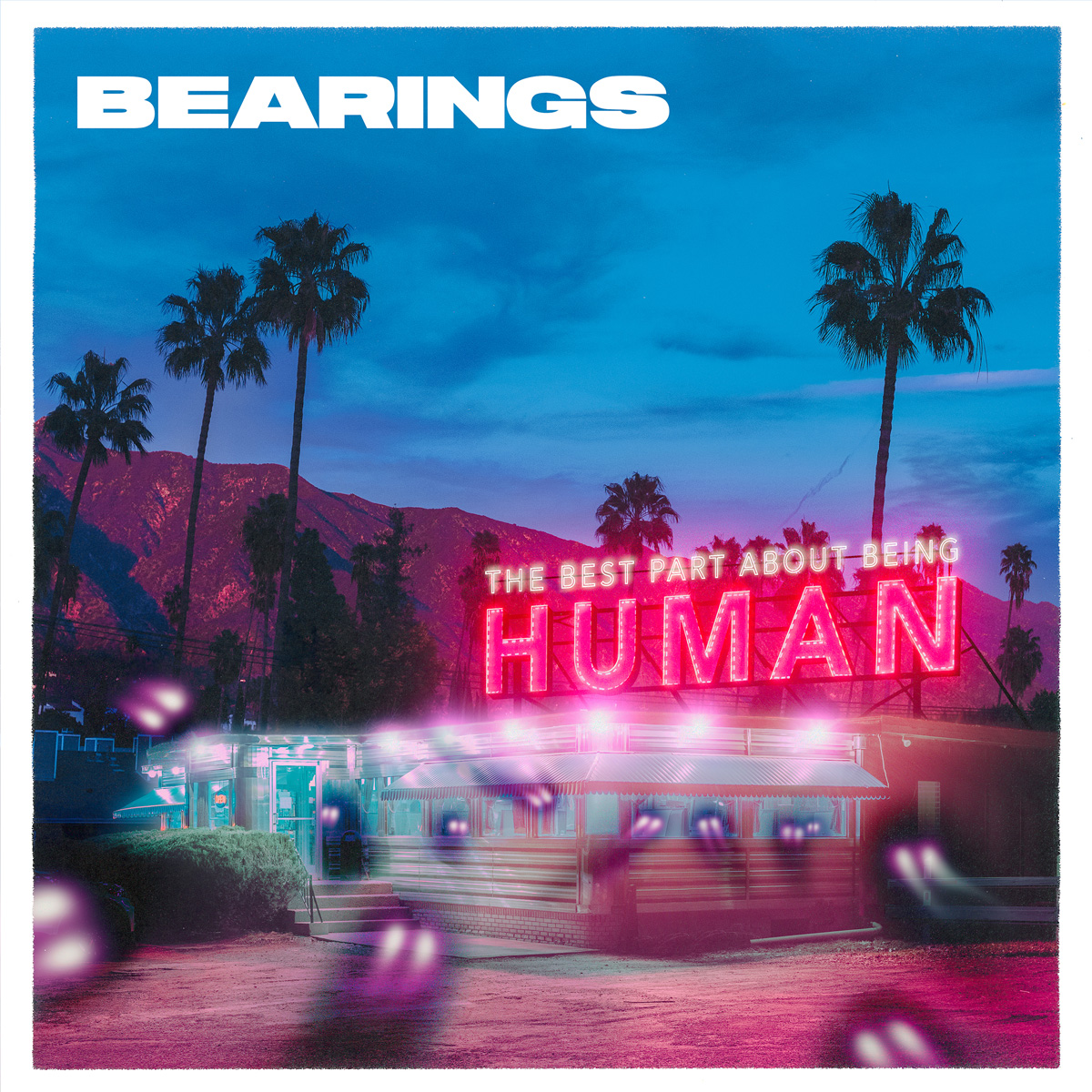 REVIEW: Bearings Bust Out Their Most Consistent, Summer-High, Fun Record Yet With ‘The Best Part About Being Human’